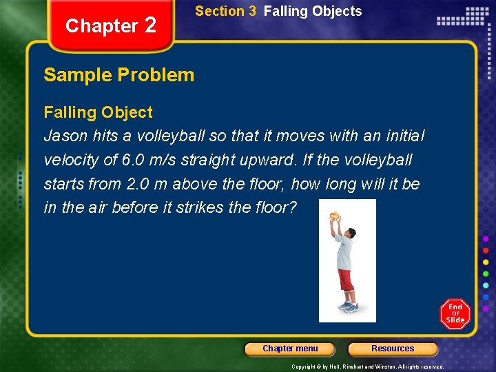Chapter 2 Section 3 Falling Objects Sample Problem Falling Object Jason hits a volleyball