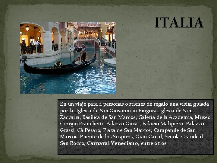 ITALIA En un viaje para 2 personas obtienes de regalo una visita guiada por