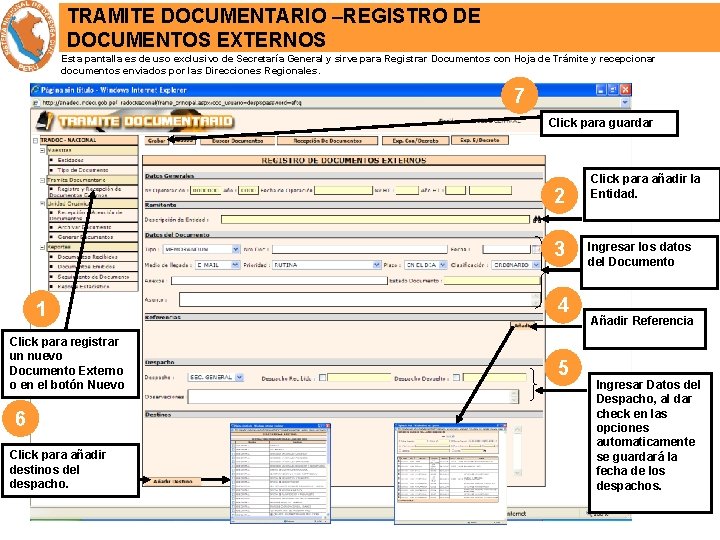 TRAMITE DOCUMENTARIO –REGISTRO DE DOCUMENTOS EXTERNOS Esta pantalla es de uso exclusivo de Secretaría