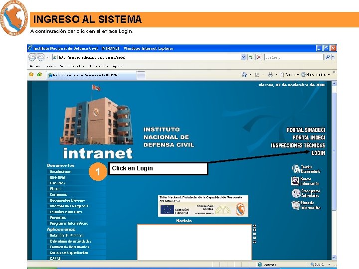 INGRESO AL SISTEMA A continuación dar click en el enlace Login. 1 Click en