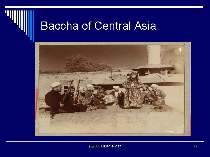 Baccha of Central Asia @2008 LIHernandez 12 