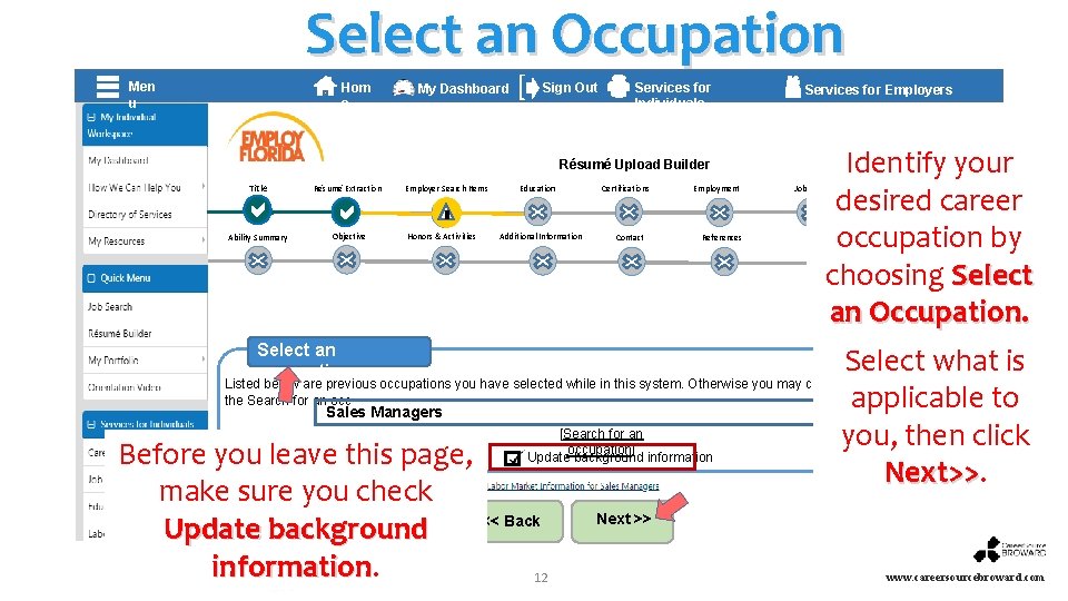 Select an Occupation Hom e My Dashboard ] Men u Sign Out Services for