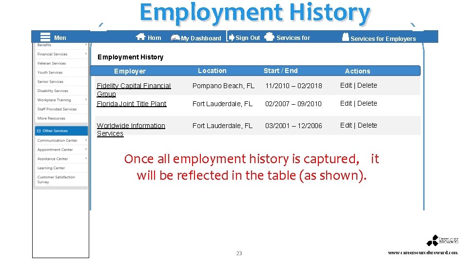 Employment History Hom e My Dashboard ] Men u Sign Out Services for Individuals