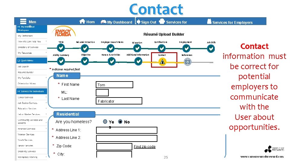 Contact Hom e My Dashboard ] Men u Sign Out Services for Individuals Services