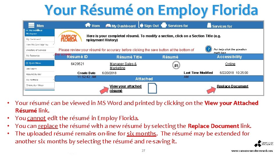 Your Résumé on Employ Florida Hom e My Dashboard ] Men u Sign Out