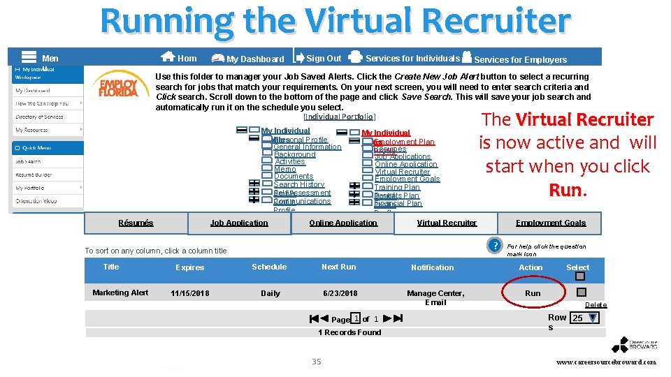 Running the Virtual Recruiter ] Men u Hom Sign Out Services for Individuals My