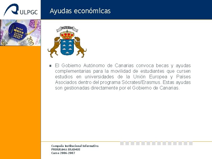 Ayudas económicas El Gobierno Autónomo de Canarias convoca becas y ayudas complementarias para la