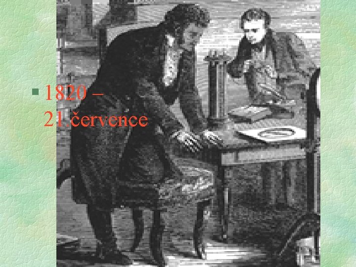 § 1820 – 21. července § 1820 – 21. července