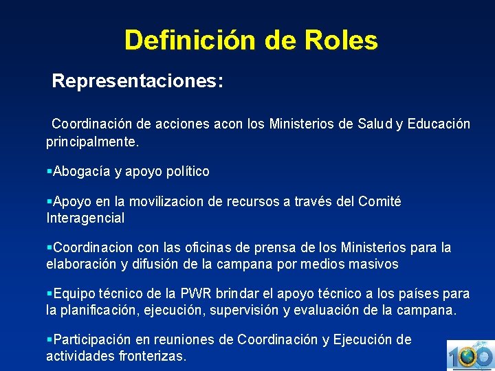 Definición de Roles Representaciones: Coordinación de acciones acon los Ministerios de Salud y Educación