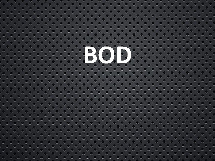 BOD 