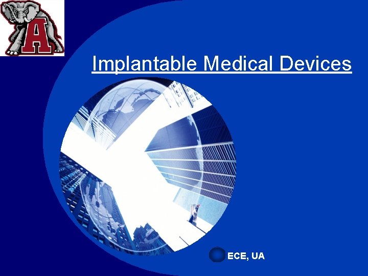 Company LOGO Implantable Medical Devices ECE, UA 