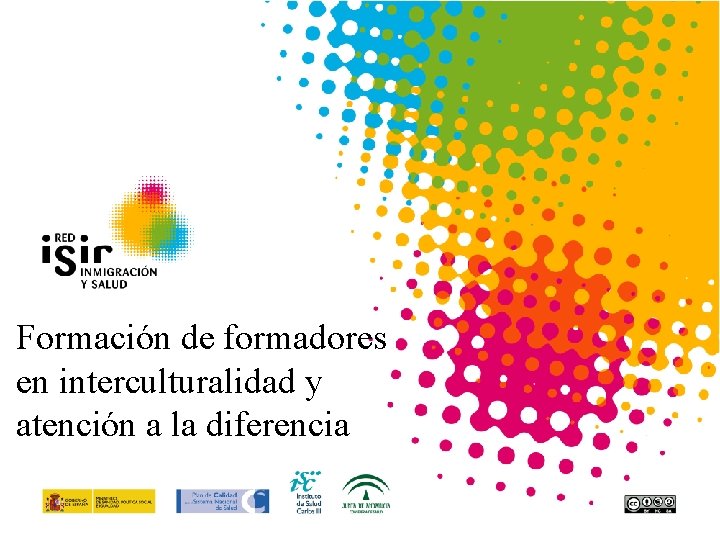 Formación de formadores en interculturalidad y atención a la diferencia 