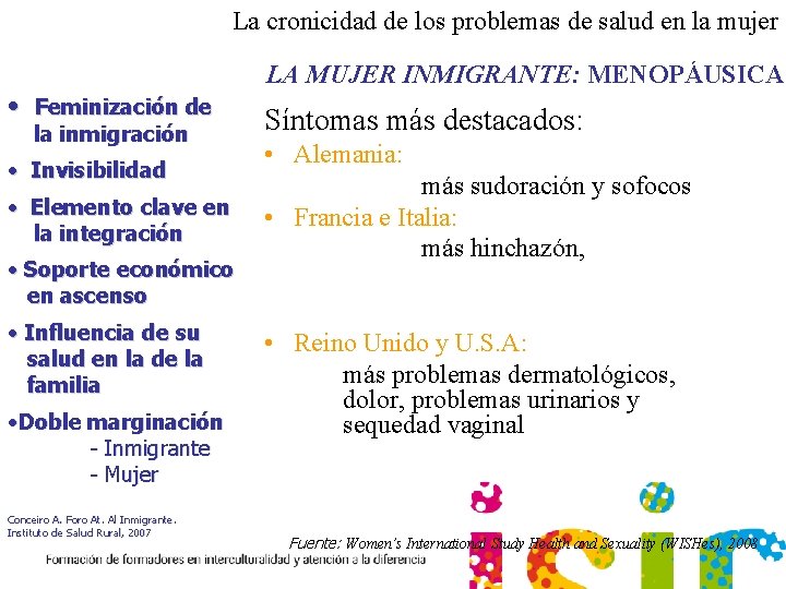 La cronicidad de los problemas de salud en la mujer • Feminización de la