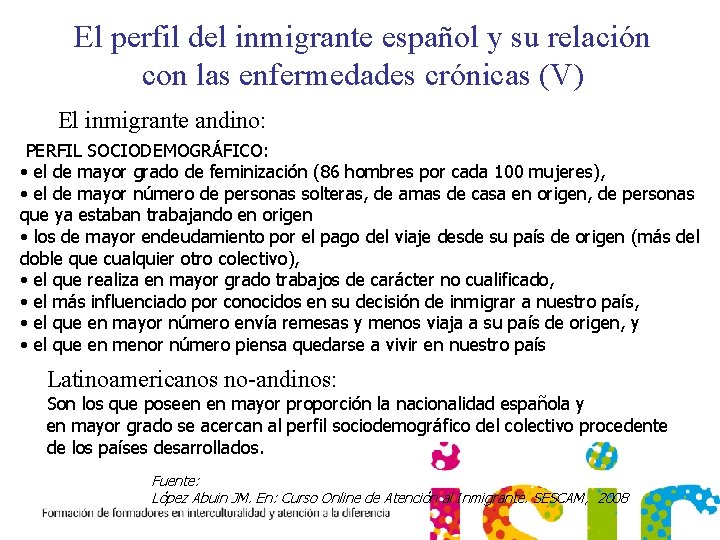 El perfil del inmigrante español y su relación con las enfermedades crónicas (V) El