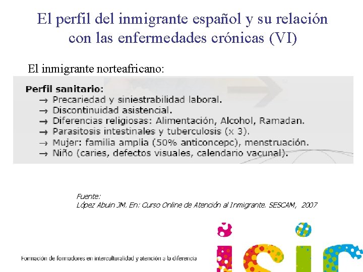 El perfil del inmigrante español y su relación con las enfermedades crónicas (VI) El