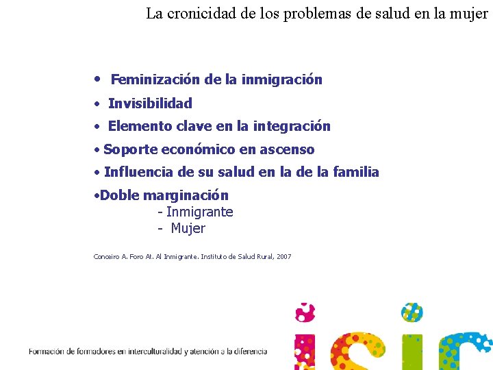 La cronicidad de los problemas de salud en la mujer • Feminización de la