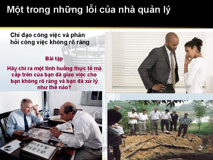 Một trong những lỗi của nhà quản lý Chỉ đạo công việc và phản