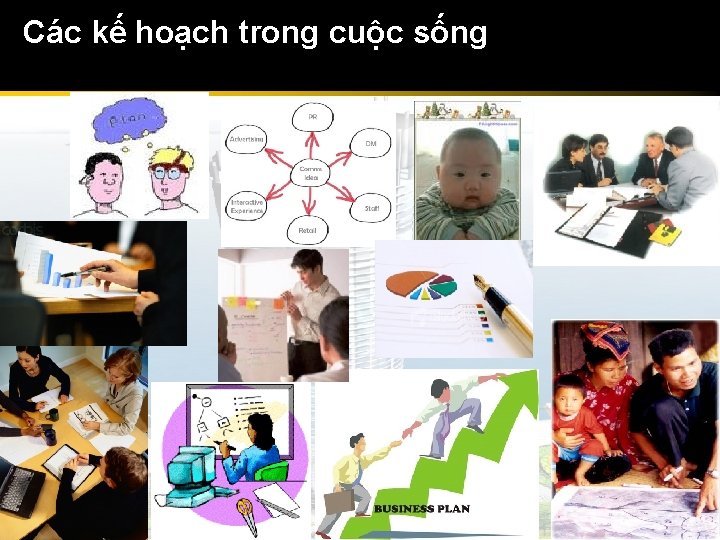 Các kế hoạch trong cuộc sống V 2. 1 