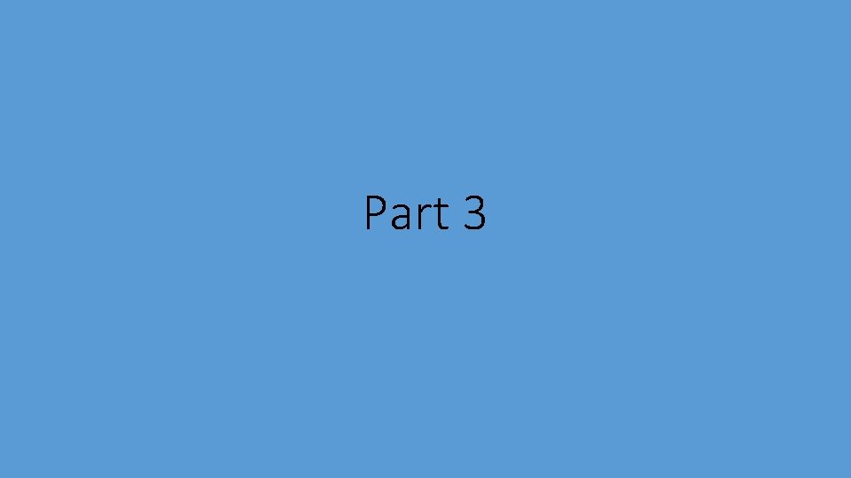 Part 3 