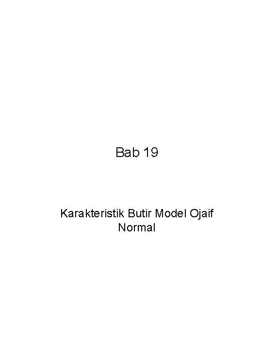 Bab 19 Karakteristik Butir Model Ojaif Normal 