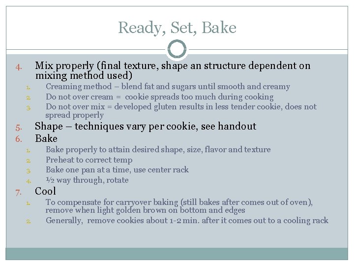 Ready, Set, Bake Mix properly (final texture, shape an structure dependent on mixing method