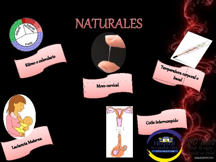 NATURALES ario d n e l a ooc Ritm Temp Moco cervical eratur a