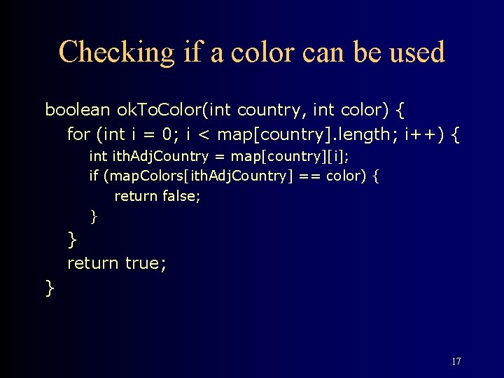 Checking if a color can be used boolean ok. To. Color(int country, int color)
