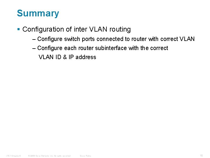 InterVLAN Routing LAN Switching and Wireless Chapter 6