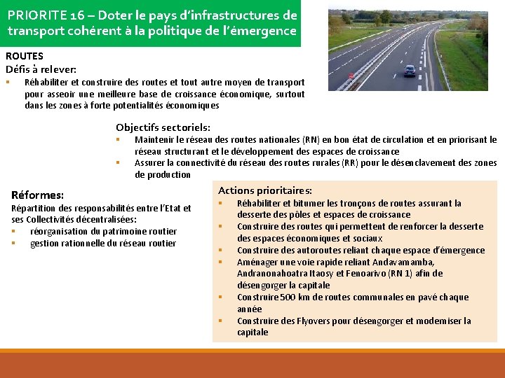 PRIORITE 16 – Doter le pays d’infrastructures de transport cohérent à la politique de