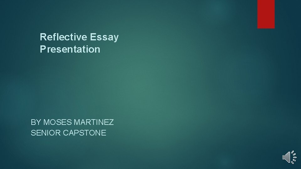 capstone reflective essay
