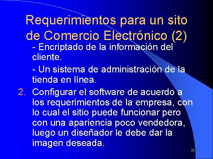Requerimientos para un sito de Comercio Electrónico (2) - Encriptado de la información del