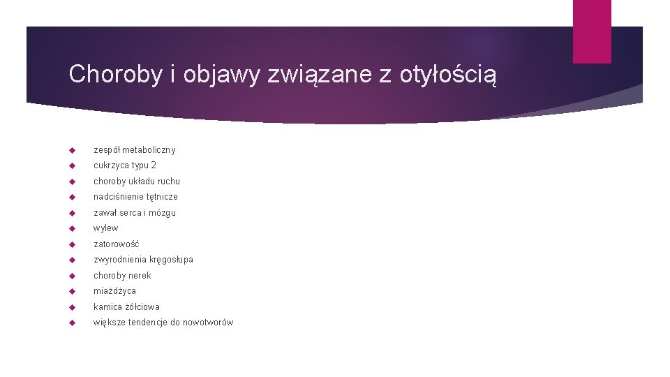 Choroby i objawy związane z otyłością zespół metaboliczny cukrzyca typu 2 choroby układu ruchu