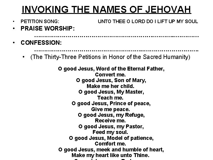 INVOKING THE NAMES OF JEHOVAH • PETITION SONG: UNTO THEE O LORD DO I