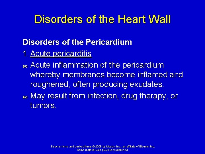 Disorders of the Heart Wall Disorders of the Pericardium 1. Acute pericarditis Acute inflammation Disorders of the Heart Wall Disorders of the Pericardium 1. Acute pericarditis Acute inflammation