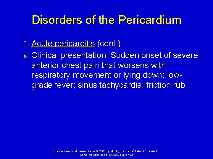 Disorders of the Pericardium 1. Acute pericarditis (cont. ) Clinical presentation: Sudden onset of Disorders of the Pericardium 1. Acute pericarditis (cont. ) Clinical presentation: Sudden onset of