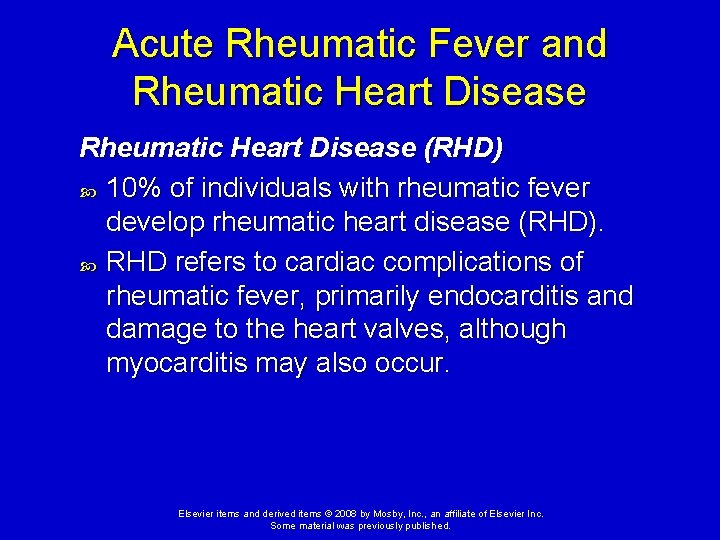 Acute Rheumatic Fever and Rheumatic Heart Disease (RHD) 10% of individuals with rheumatic fever Acute Rheumatic Fever and Rheumatic Heart Disease (RHD) 10% of individuals with rheumatic fever