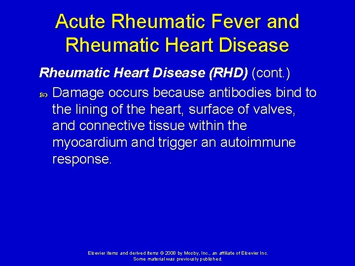Acute Rheumatic Fever and Rheumatic Heart Disease (RHD) (cont. ) Damage occurs because antibodies Acute Rheumatic Fever and Rheumatic Heart Disease (RHD) (cont. ) Damage occurs because antibodies