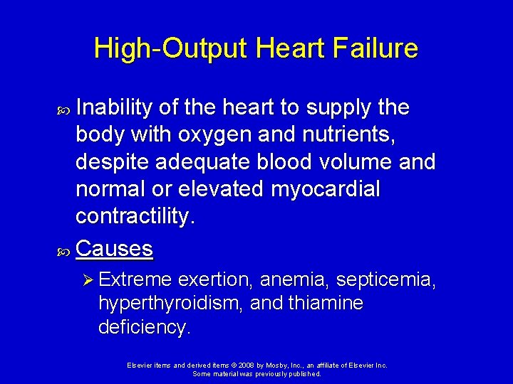 High-Output Heart Failure Inability of the heart to supply the body with oxygen and High-Output Heart Failure Inability of the heart to supply the body with oxygen and