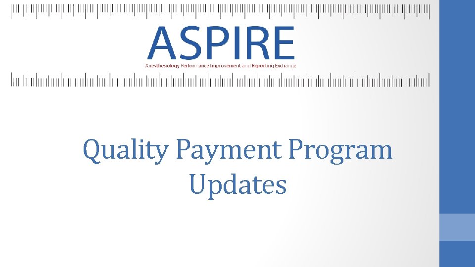 Quality Payment Program Updates 
