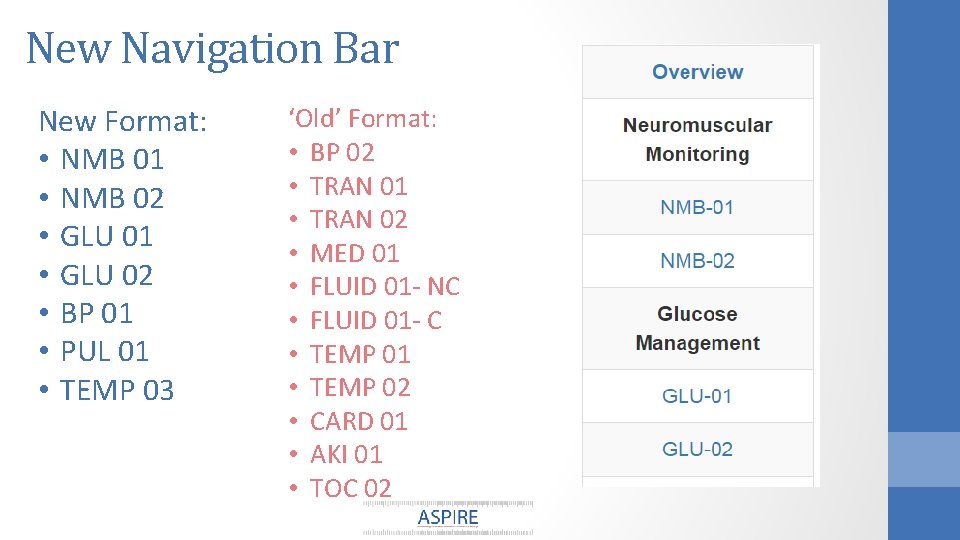 New Navigation Bar New Format: • NMB 01 • NMB 02 • GLU 01