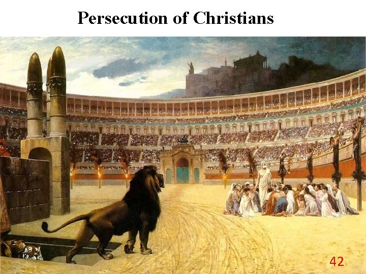 Persecution of Christians 42 