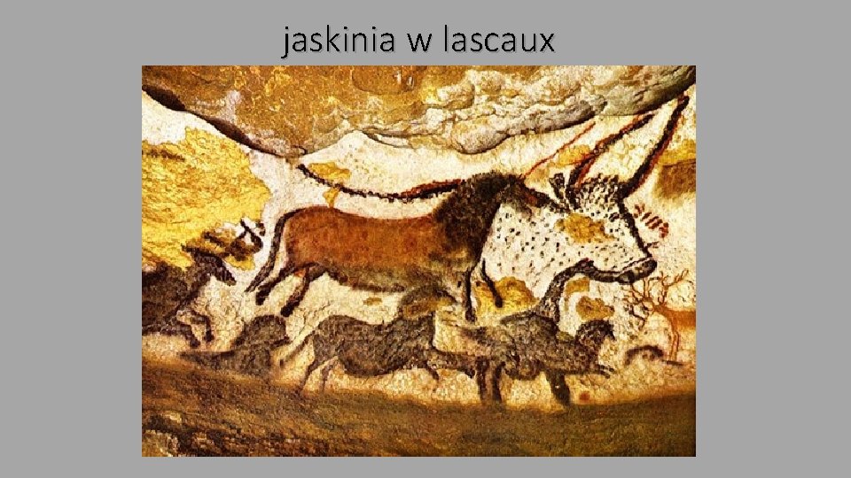 jaskinia w lascaux 