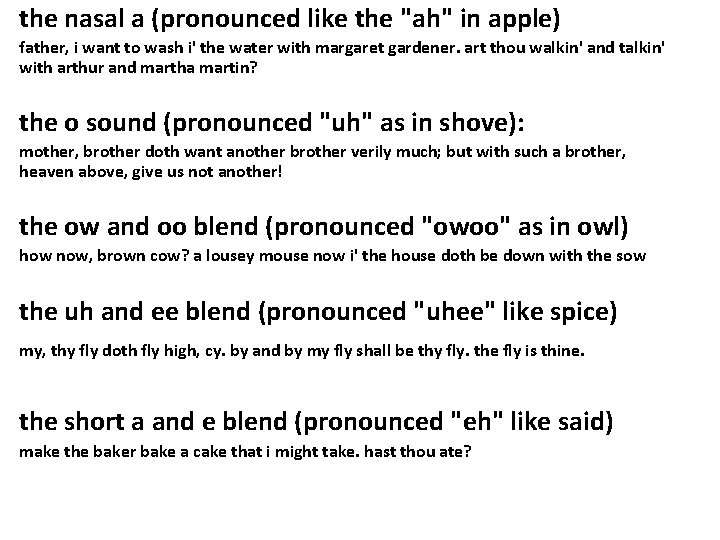 the nasal a (pronounced like the "ah" in apple) father, i want to wash