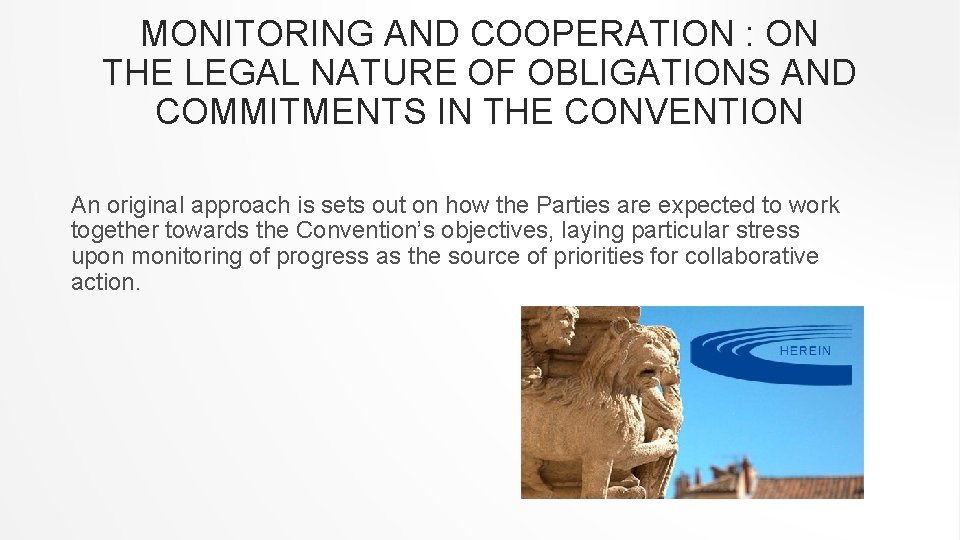 MONITORING AND COOPERATION : ON THE LEGAL NATURE OF OBLIGATIONS AND COMMITMENTS IN THE