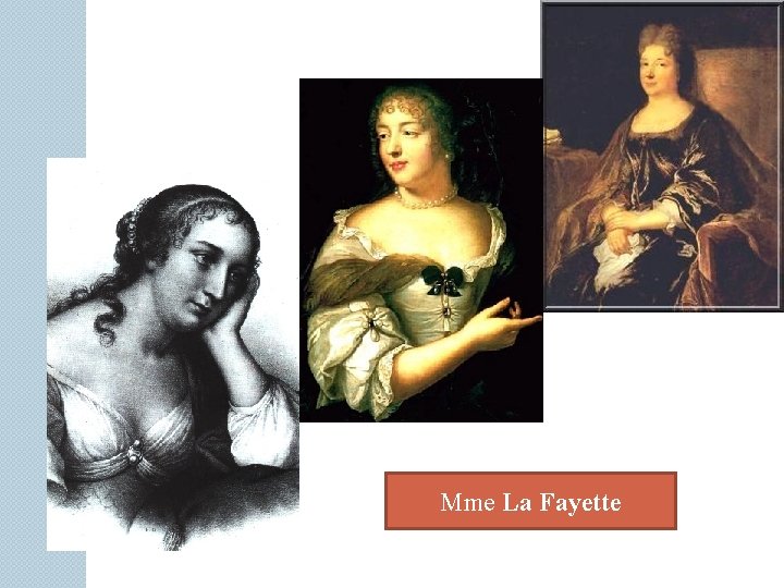 Mme La Fayette 