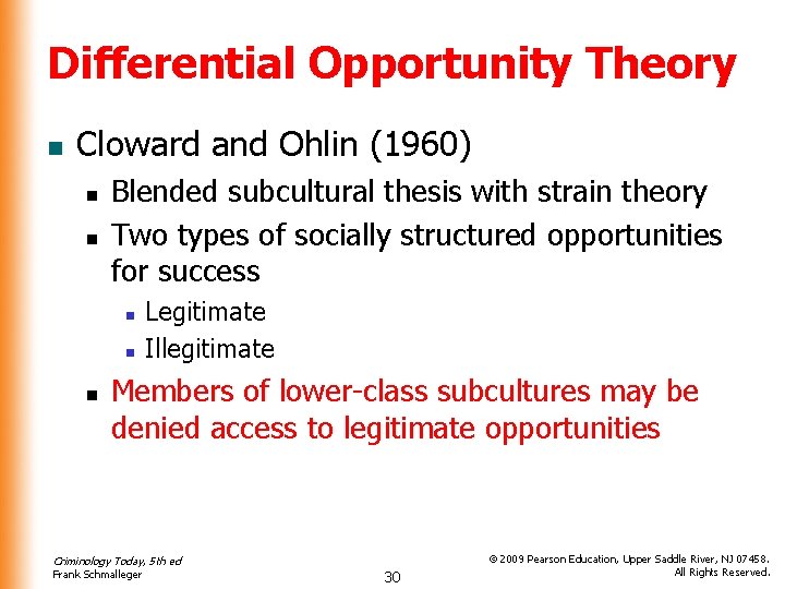 Differential Opportunity Theory n Cloward and Ohlin (1960) n n Blended subcultural thesis with Differential Opportunity Theory n Cloward and Ohlin (1960) n n Blended subcultural thesis with