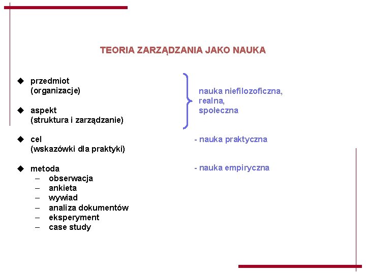 TEORIA ZARZĄDZANIA JAKO NAUKA u przedmiot (organizacje) u aspekt (struktura i zarządzanie) nauka niefilozoficzna, TEORIA ZARZĄDZANIA JAKO NAUKA u przedmiot (organizacje) u aspekt (struktura i zarządzanie) nauka niefilozoficzna,