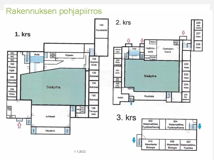 Rakennuksen pohjapiirros 1. 1. 2022 