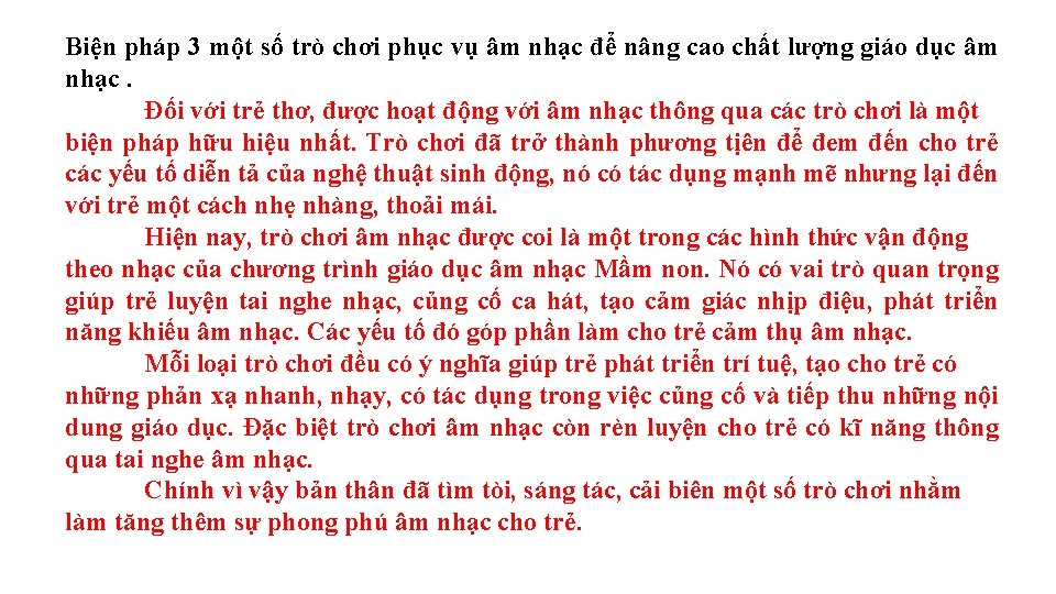 Biện pháp 3 một số trò chơi phục vụ âm nhạc để nâng cao