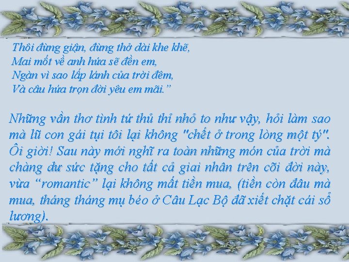 Thôi đừng giận, đừng thở dài khe khẽ, Mai mốt về anh hứa sẽ